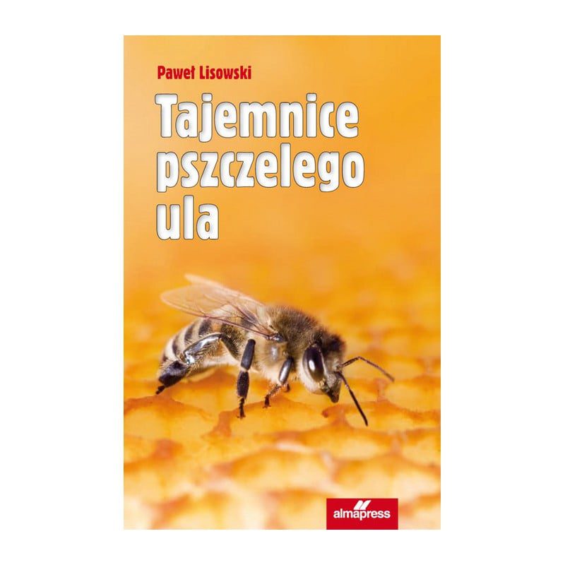 Tajemnice pszczelego ula