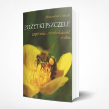 Pożytki pszczele - Mieczysław Lipiński