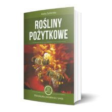 Rośliny pożytkowe Aneta Sulborska