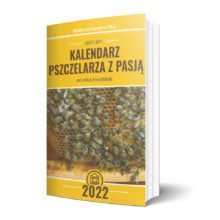 Kalendarz pszczelarza z pasją 2022
